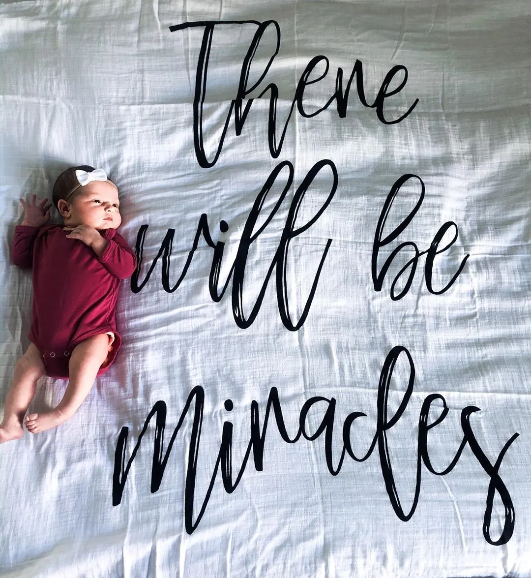 Organic Swaddle + Wall Art -  There will be miracles