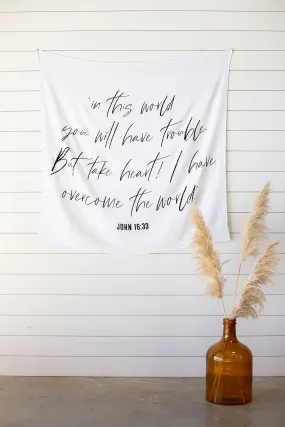 Swaddle Blanket + Wall Art - John 16:33 “I have told you these things, so that in me you may have peace. In this world you will 